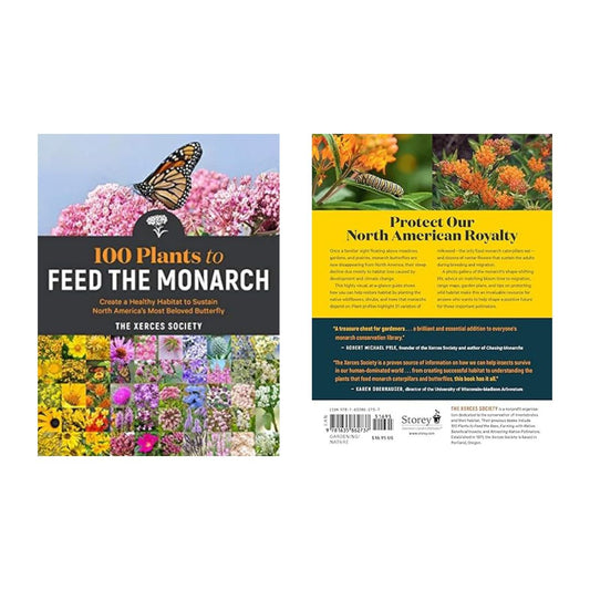 100 Plants to Feed the Monarch Front and Back Covers