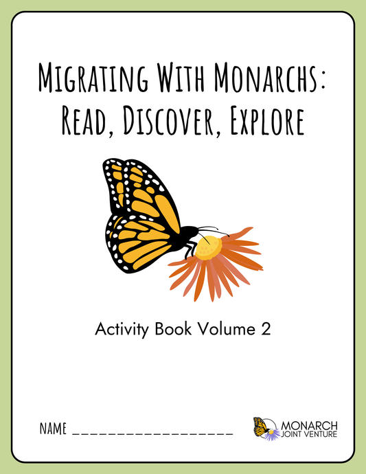 Migrating with Monarchs: Read, Discover, Explore - Activity Book for Kids - Migration - Digital Copy
