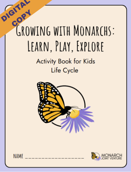 Growing With Monarchs: Learn, Play, Explore-Digital Activity Book Cover