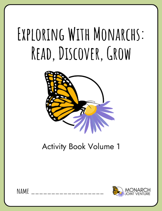 Exploring with Monarchs - Activity Book for Kids (7-10) - Life Cycle - Hardcopy