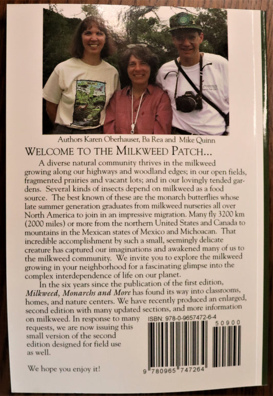 Milkweed, Monarchs and More