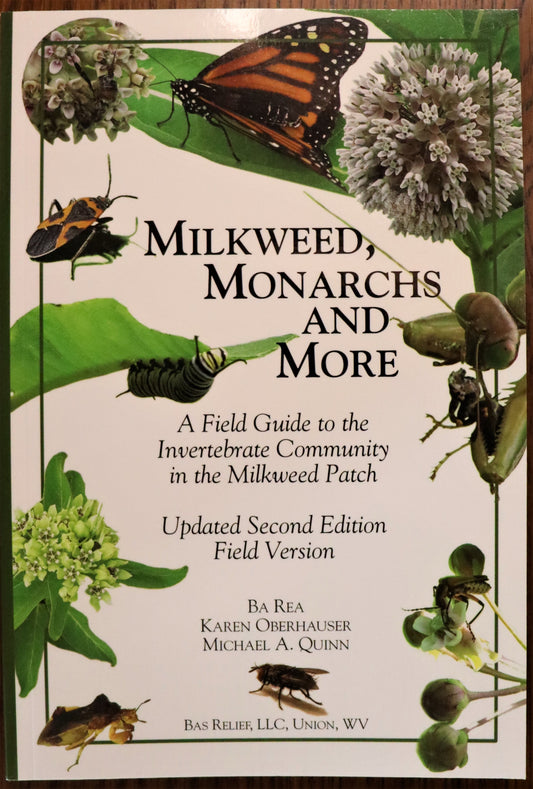 Milkweed, Monarchs and More